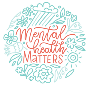 graphic reading "mental health matters" surrounded by light green and orange flowers